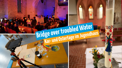 Titelbild zum News-Artikel: Kar- und Ostertage im Jugendhaus