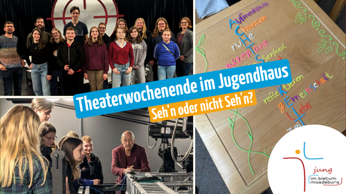 Collage aus Gruppenbild, Foto von der Theaterführung und einer gestalteten tafel zum Stichwort Gelassenheit