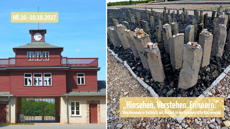 Es sind zwei Bilder zu sehen, links das Eingangstor der Gedenkstätte des KZ Buchenwald und rechts sind die Umrisse ehemaliger Häflingsbaracken zu sehen, mit verschiedenen Kießfarben dargestellt darauf befinden sich Stelen aus Stein