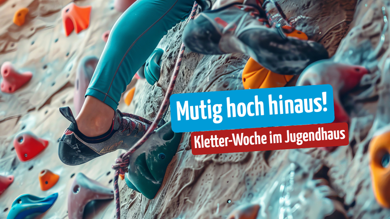 Titelbild zur Veranstaltung Mutig hoch hinaus - Kletterwoche im Jugendhaus